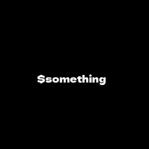 something